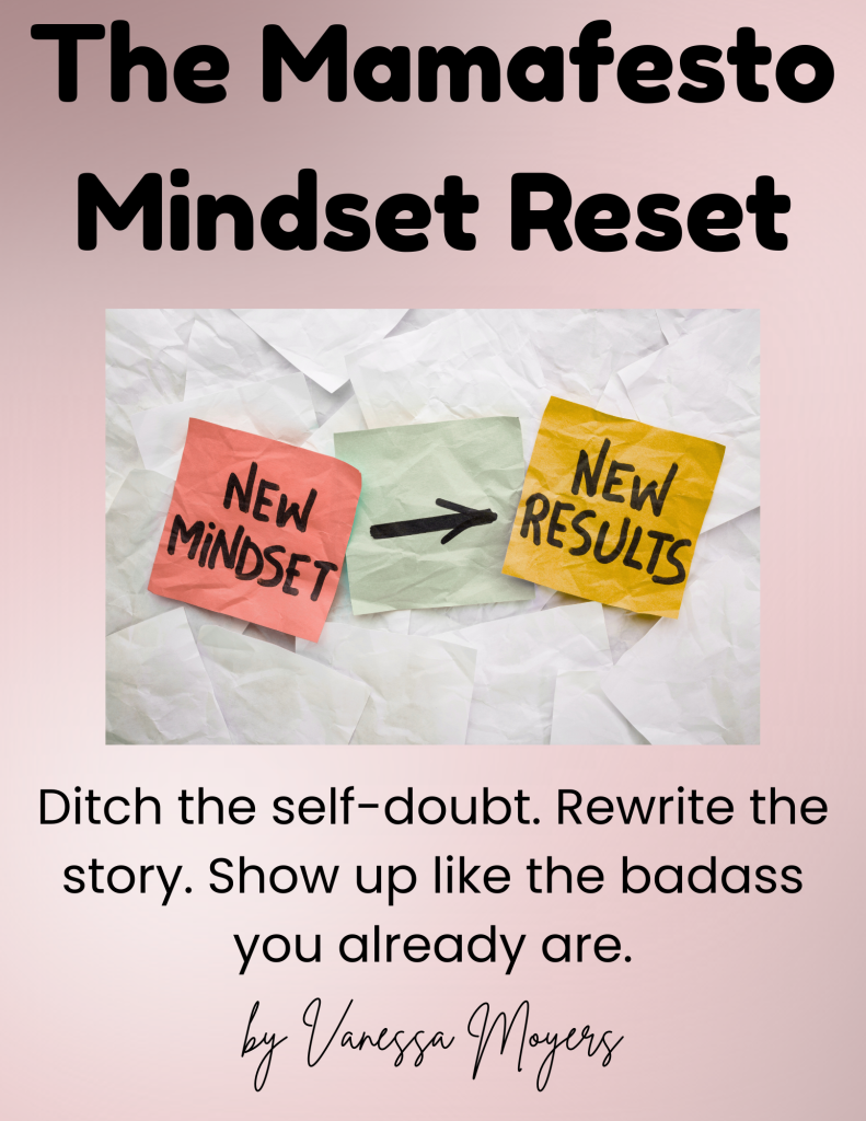 Mamafesto Mindset Reset